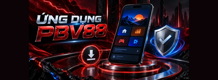 PBV88 mobile ỨNG DỤNG PBV88